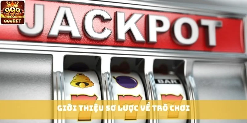 Giới thiệu sơ lược về trò chơi